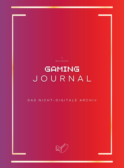 Gaming Journal - Das nicht-digitale Archiv